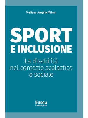 Sport e inclusione. La disa...