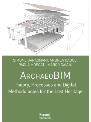 ArchaeoBIM theory, processe...