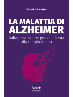 La malattia di Alzheimer. D...