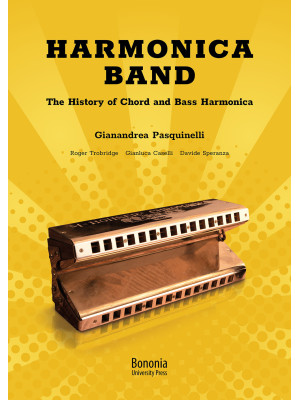 Harmonica Band. The History...