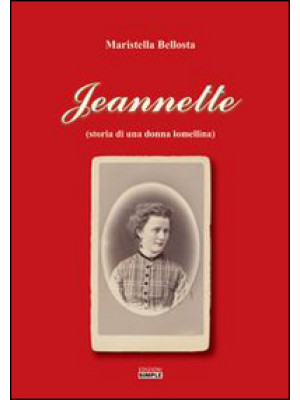 Jeannette (storia di una do...