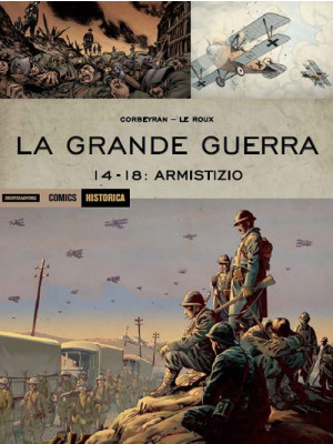 La Grande Guerra. 14-18: ar...