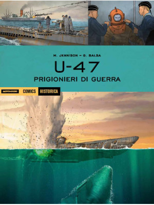 U 47. Prigioni di guerra
