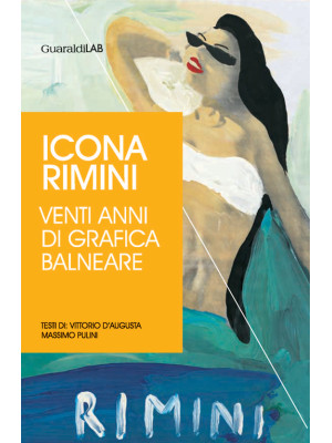 Icona Rimini. Venti anni di...