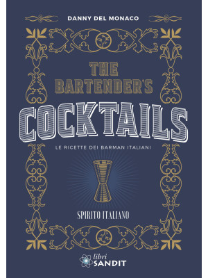 The Bartender's cocktails. ...