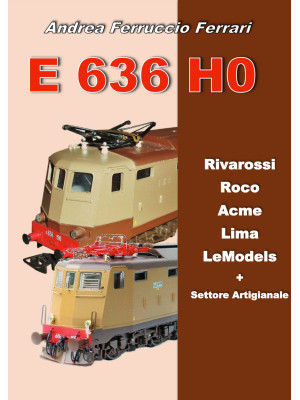 E 636 H0. Rivarossi, Roco, ...