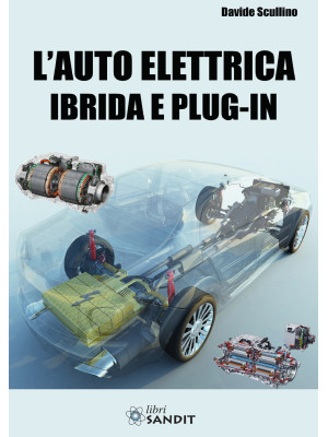L'auto elettrica ibrida e p...