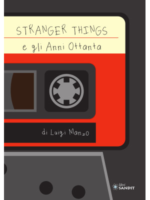 Stranger Things e gli anni ...