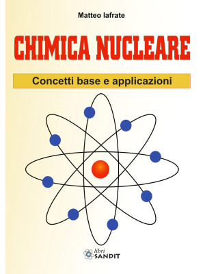 Chimica nucleare. Concetti ...