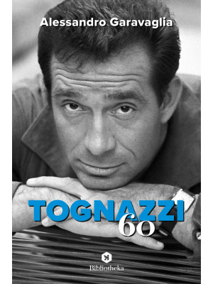 Tognazzi '60