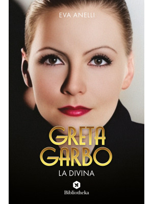 Greta Garbo, la divina
