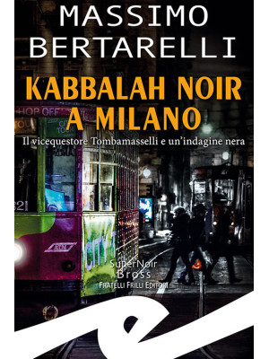 Kabbalah noir a Milano. Il ...