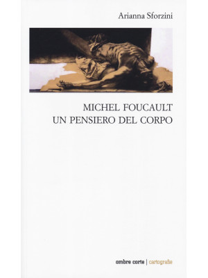 Michel Foucault. Un pensier...