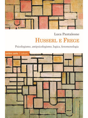 Husserl e Frege. Psicologis...