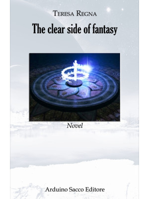 The clear side of fantasy