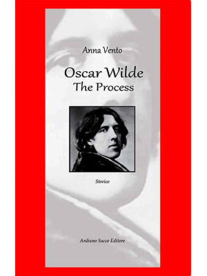 Oscar Wilde. The process. E...