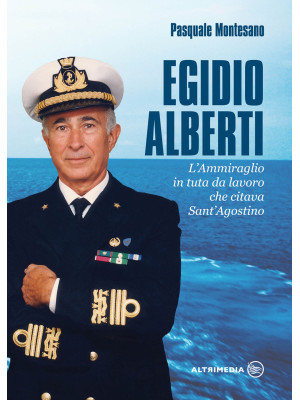 Egidio Alberti. L'ammiragli...