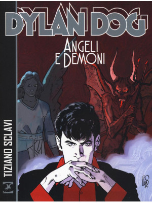 Angeli e demoni. Dylan Dog