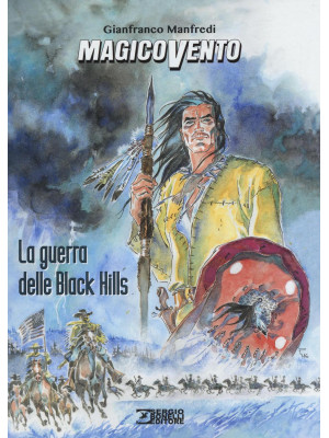 La guerra delle Black Hills...