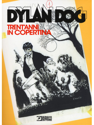 Dylan Dog. Trent'anni in co...