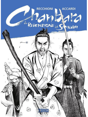 La redenzione del samurai. ...