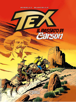 Tex. Il passato di Carson. ...