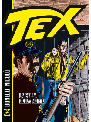Tex. La cella della morte. ...
