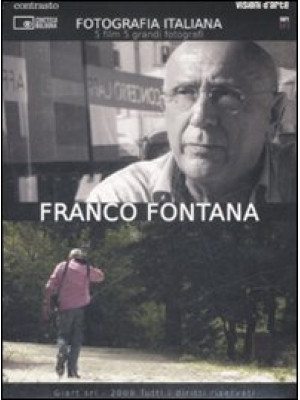 Franco Fontana. Fotografia ...
