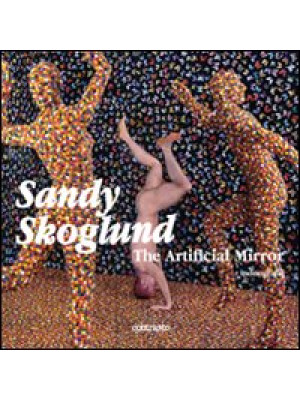 Sandy Skoglund. The artific...