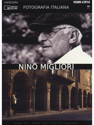 Nino Migliori. Fotografia i...