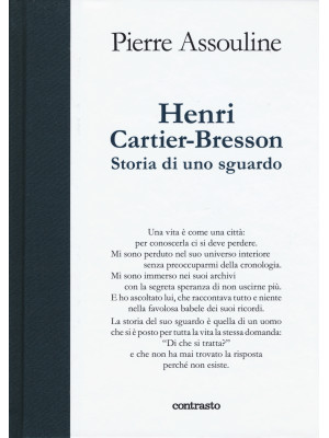 Henri Cartier-Bresson. Storia di uno sguardo. Ediz. illustrata
