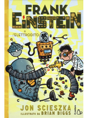 Frank Einstein e l'elettrod...