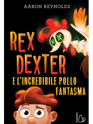 Rex Dexter e l'incredibile ...