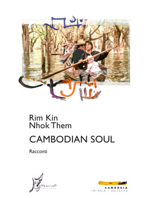 Cambodian soul. Ediz. italiana