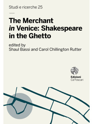 The Merchant «in» Venice: S...