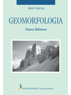 Geomorfologia. Nuova ediz.