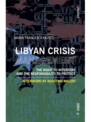 Libyan crisis management. T...