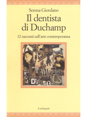Il dentista di Duchamp. 15 ...