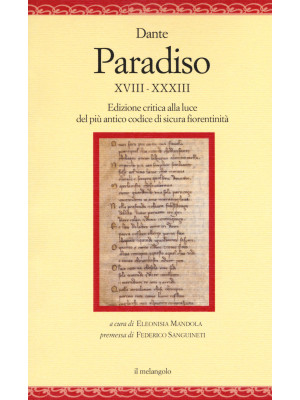 Paradiso XVIII-XXXIII. Ediz...