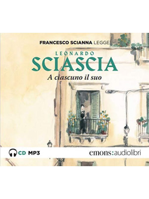 A ciascuno il suo letto da Francesco Scianna. Audiolibro. CD Audio formato MP3