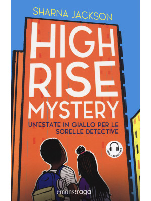 High-rise mistery. Un'estate in giallo per le sorelle detective. Con audiolibro