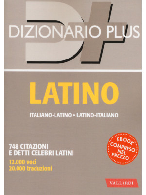 Dizionario latino. Italiano-latino, latino-italiano. Con ebook