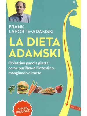 La dieta Adamski. Obiettivo...