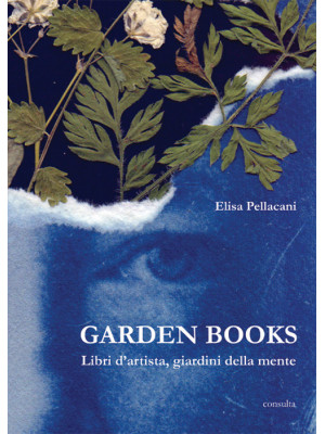 Garden books. Libri d'artis...