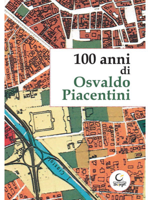 100 anni di Osvaldo Piacentini