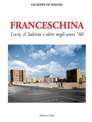 Franceschina. Lecce, il Sal...