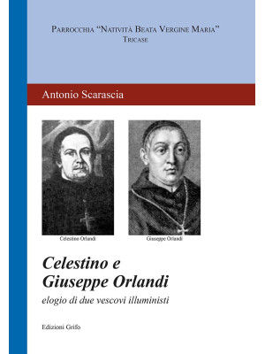 Celestino e Giuseppe Orland...