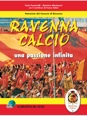 Ravenna calcio. Una passion...