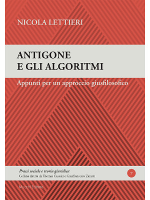 Antigone e gli algoritmi. A...