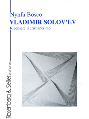 Vladimir Solov'ëv. Ripensar...
